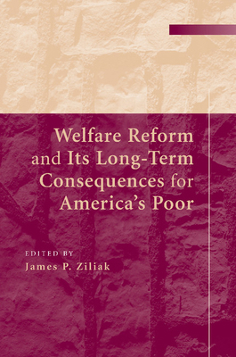 Welfare Reform and Its Long-Term Consequences f... 1107507588 Book Cover