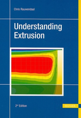 Understanding Extrusion 2e B007EU3ME0 Book Cover