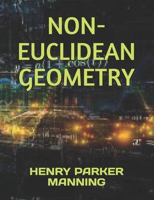 Non-Euclidean Geometry 1672571421 Book Cover