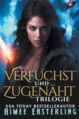 Verfuchst Und Zugenäht Trilogie [German] B0CP5LS19Z Book Cover
