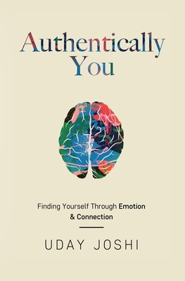 Authentically You: Finding Yourself Through Emo... B0BMSV5M3M Book Cover