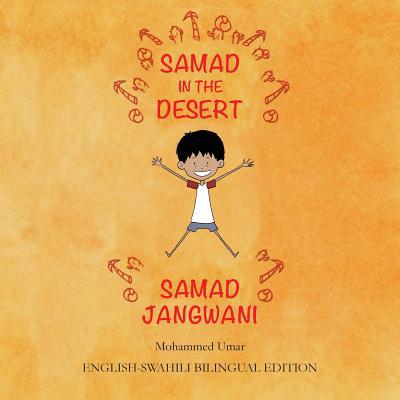 Samad in the Desert: English - Swahili Bilingua... 1912450267 Book Cover