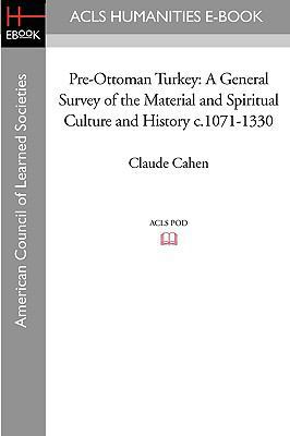 Pre-Ottoman Turkey: A General Survey of the Mat... 159740456X Book Cover