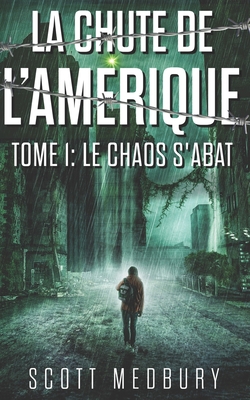 Le Chaos S'abat [French] B09TMZ32W5 Book Cover