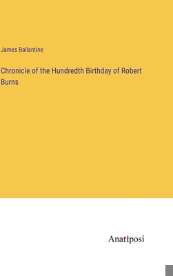 Chronicle of the Hundredth Birthday of Robert B... 3382306557 Book Cover