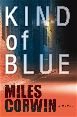 Kind of Blue: An Ash Levine Thrillervolume 1 1608090361 Book Cover