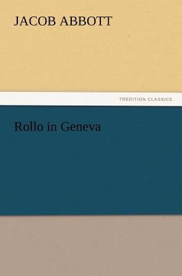 Rollo in Geneva 3847217747 Book Cover