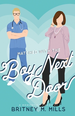 Matched with the Boy Next Door 1954237510 Book Cover