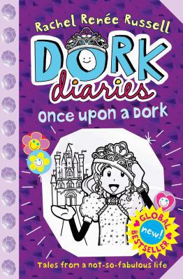 Dork Diaries: Once Upon a Dork 1471122786 Book Cover