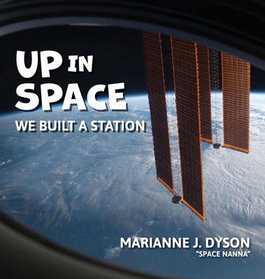 Up in Space: we built a station 057830631X Book Cover