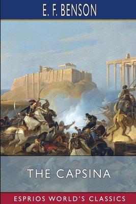 The Capsina (Esprios Classics): An Historical N... B0C51GB6PG Book Cover