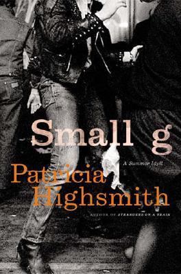 Small G: A Summer Idyll B000FUO09C Book Cover