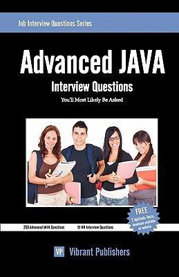 Advanced JAVA Interview Questions You'll Most L... 1461159261 Book Cover