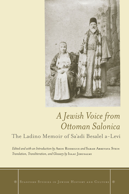 A Jewish Voice from Ottoman Salonica: The Ladin... 0804786941 Book Cover