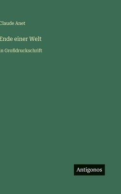 Ende einer Welt: in Großdruckschrift [German] 3566035718 Book Cover