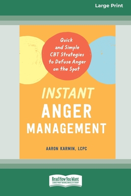 Instant Anger Management: Quick and Simple CBT ... 1038726387 Book Cover