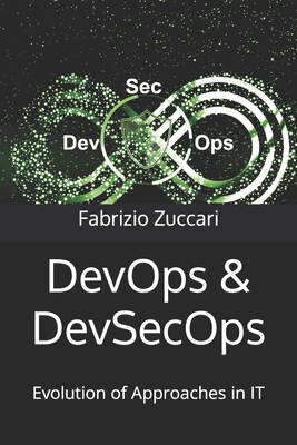 DevOps & DevSecOps: Evolution of Approaches in IT B0CN1CDF4R Book Cover