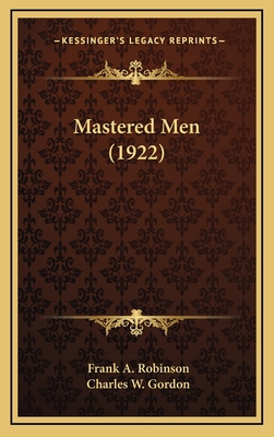 Mastered Men (1922) 1164297333 Book Cover