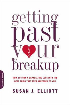 Getting Past Your Breakup: How to Turn a Devast... 0738213284 Book Cover