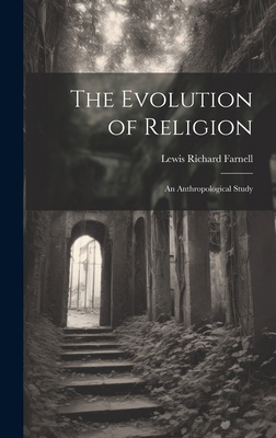 The Evolution of Religion: An Anthropological S... 101961353X Book Cover