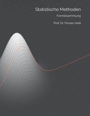 Statistische Methoden: Formelsammlung [German] 1727056655 Book Cover