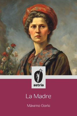 La Madre [Spanish] B0DKLK7SL1 Book Cover