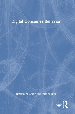 Digital Consumer Behavior 1032573708 Book Cover