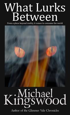 What Lurks Between 1950683109 Book Cover