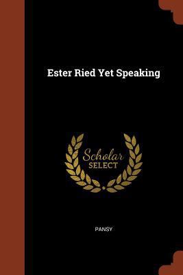 Ester Ried Yet Speaking 137493495X Book Cover