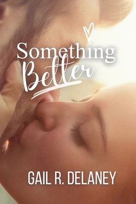 Something Better 1949705552 Book Cover