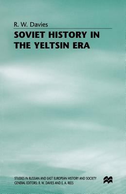 Soviet History in the Yeltsin Era 0333655931 Book Cover