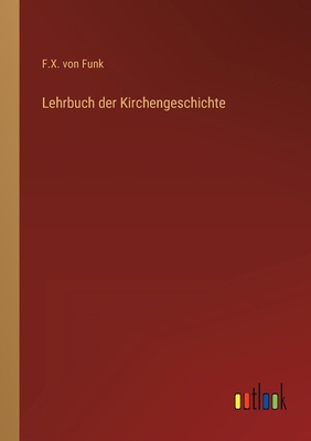 Lehrbuch der Kirchengeschichte [German] 3368615149 Book Cover