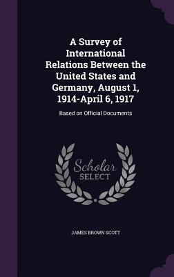 A Survey of International Relations Between the... 1356192386 Book Cover