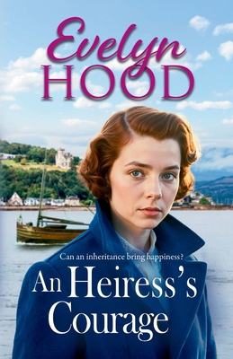 An Heiress's Courage 180600237X Book Cover