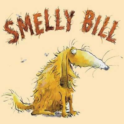 Smelly Bill 1845390598 Book Cover