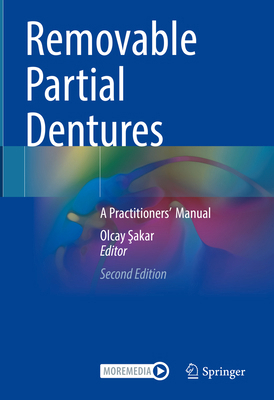 Removable Partial Dentures: A Practitioners' Ma... 3031470826 Book Cover