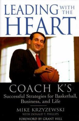 Leading with the Heart: Coach K's Successful St... 0446526266 Book Cover