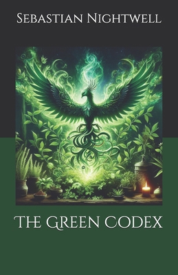 The Green Codex B0D1FYTYVB Book Cover