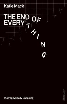 End of Everything 024137233X Book Cover