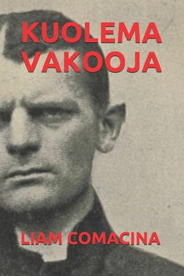 Kuolema Vakooja B08D4VRN91 Book Cover