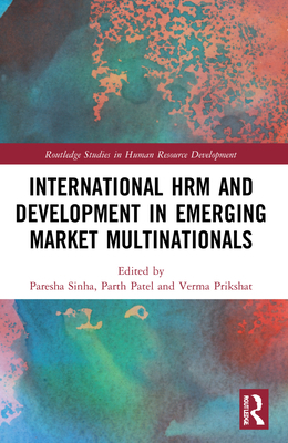 International HRM and Development in Emerging M... 0367522454 Book Cover