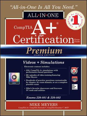 Comptia A+ Certification All-In-One Exam Guide,... 0071832963 Book Cover