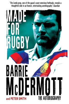 Made for Rugby: The Autobiography 1447269810 Book Cover