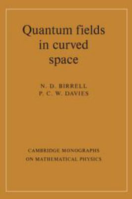 Quantum Fields in Curved Space 0511622635 Book Cover