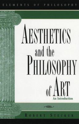 Aesthetics and the Philosophy of Art: An Introd... 0742514609 Book Cover