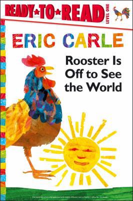 Rooster Is Off to See the World/Ready-To-Read L... 1442472693 Book Cover