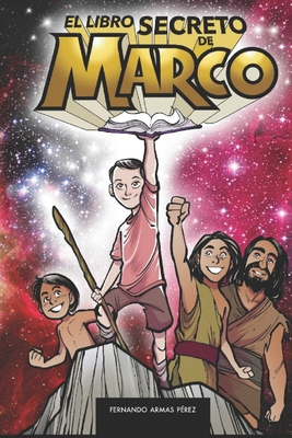 El libro secreto de Marco [Spanish] B09Q93HTKY Book Cover