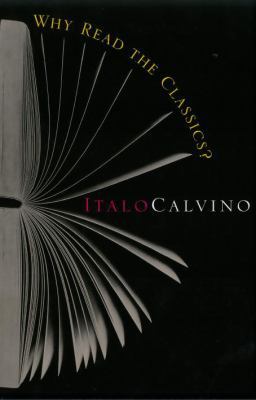 Why Read The Classics 0676972349 Book Cover