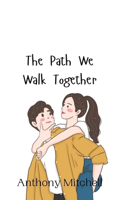 The Path We Walk Together 9908010247 Book Cover