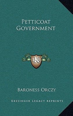 Petticoat Government 1163219800 Book Cover